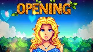 Wenn Stardew Valley ein Opening h&auml;tte