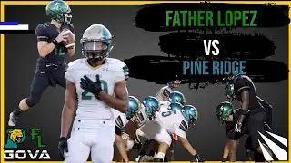 QB Injury - HEATED GAME -  Father Lopez Vs Pine Ridge