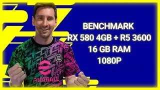 BENCHMARK | EFOOTBALL 2022 | R5 3600 | RX 580 4GB | 16 GB RAM | ESPA&Ntilde;OL