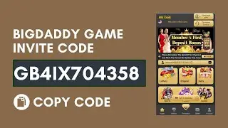 big daddy game invite code : gb4iX704358, Get Rs500 Bonus