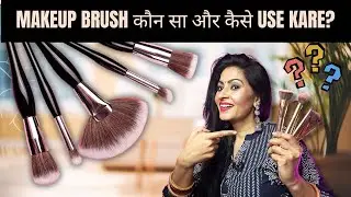 How to Use Makeup Brushes for Beginners | Complete Hindi Guide | Brushes, Sponges & Foundation Tips!