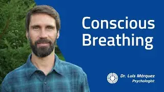 The most popular and handy meditation technique: CONSCIOUS BREATHING