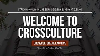 CrossCulture Sunday Service Online 4 Jan 2026 - Healthy | Physical Health
