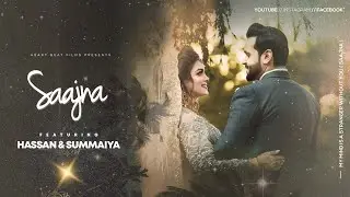 SAAJNA // Hassan & Summaiya // Best Pakistani Wedding Highlights