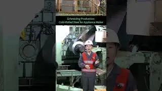 Scheduling Production: Cold-Rolled Steel for Appliance Maker#factory #coldmilling #galvanizedsteel