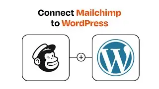 How to connect Mailchimp to WordPress - Easy Integration