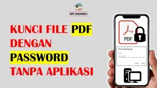 CARA MENGUNCI FILE PDF DENGAN PASSWORD TANPA APLIKASI