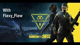 NEUEN MODUS mit Flexy_Flow zocken! | Rainbow Six Siege Containment