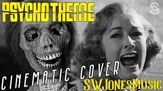 Psycho Theme: Modern Cinematic Cover