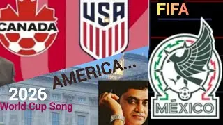 2026 FIFA World Cup Song... AMERICA..