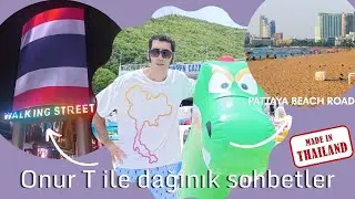 Tayland'da sokaklara düştüm | dağınık sohbetler vol:1