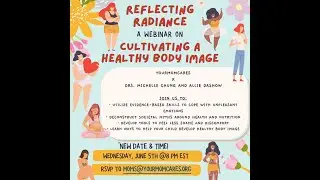 Body Image Webinar with Dr  Michelle Chung and Dr  Allie Dashow (June 2024)