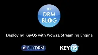 Deploying KeyOS With Wowza Streaming Engine