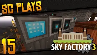 SC Plays: Sky Factory 3 - EP15: 