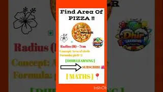 Find Area Of PIZZA 🍕 || Dhir learning || #shorts #like
