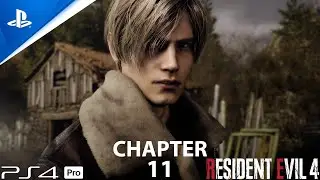 Resident Evil 4 Remake PS4 Pro Walkthrough Gameplay Chapter 11