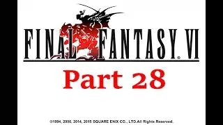 Final Fantasy 6 Part 28 // Kefka Ruins The World