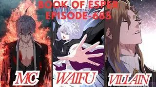 Book Of Esper Episode 685 Explained In Hindi #manga #manhua #manhwa #anime #recap  #hindiexplained 