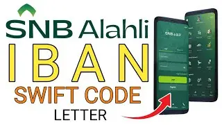 How to get SNB AlAhli IBAN Letter | Alahli Bank Ka Iban Number Kaise Nikale | Payment Guide