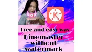 Kinemaster without watermark