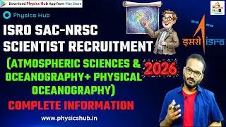 ISRO SAC-NRSC Scientist Recruitment 2026 | Atmospheric Sciences & Oceanography| Complete Information