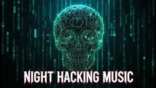 Night Hacking Music 2025 &mdash; Dark Instrumental Beats for Deep Work | Hackcertify Vol.44
