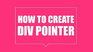 How to create Div Pointer - pure html css tutorial