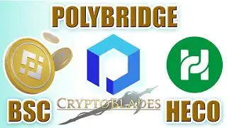 PolyBridge! How to Transfer CryptoBlades SKILL from Binance Smart Chain (BSC) to Heco Chain (HECO)?