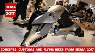All New Concepts, customs and flying bikes from EICMA 2017 | Bikes models that debuted at EICMA 2017