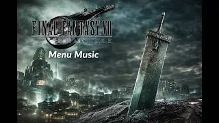 Final Fantasy VII Remake & Rebirth, Menu Music Collection | Relaxing OST