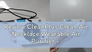 Review CleanPlus Clean Air Necklace Wearable Air Purifier - Black