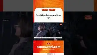 Pemilik bar disiasat pendakwa raya