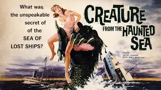 Creature from the Haunted Sea (1961, USA, comedy‑horror) #creaturefeature #oldfilms