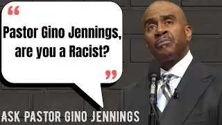 Pastor Gino Jennings, are you a Racist? l First Church Truth of God.