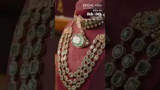 Bridal Asia ~ The Symphony of Jewels | 8th & 9th March 2025 | Hotel Ashok, Chanakyapuri Delhi