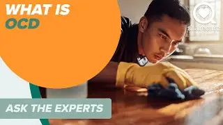 What Is OCD? | Ask The Experts | Sharecare