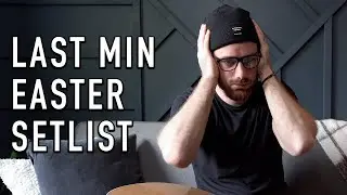 3 LAST Minute EASTER Setlist Ideas 2020