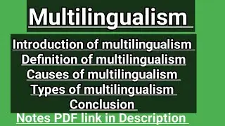 Multilingualism/definition/causes/types/Notes PDF link in Description/@LiteratureandPS