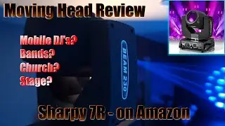 Moving Head Review of the Sharpy 7R 230 Beam moving head available from Amazon.