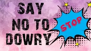 SAY NO TO DOWRY| AR PORTRAYALS