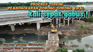 Progres terkini pembongkaran gorong-gorong kali sepak gabus! Setelah dibongkar kini jadi sarang ikan