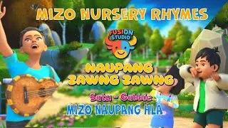 NAUPANG ZAWNG ZAWNG | MIZO NURSERY RHYMES ANIMATION | Nursery Rhymes & Kids Songs | Fusion Studio