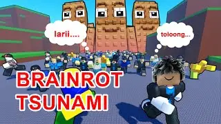 GAME ROBLOX PALING CHAOS! BRAINROT TSUNAMI BIKIN STRESS 😂 WIN KAGAK NAMBAH | Brainrot Tsunami