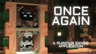ONCE AGAIN | A Ruinous Sands Application