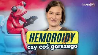 HEMOROIDY CZY SZCZELINA ODBYTU? TEN OBJAW NAJŁATWIEJ POMYLIĆ