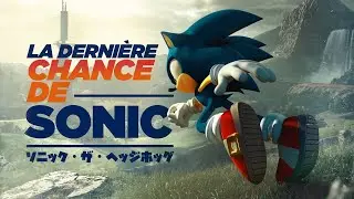 C'était sa dernière chance - SONIC FRONTIERS (analyse)