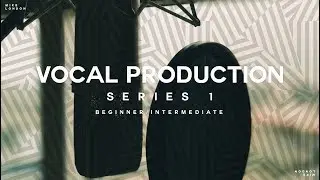Vocal Production with Mike London & The Link OC [ Course ]