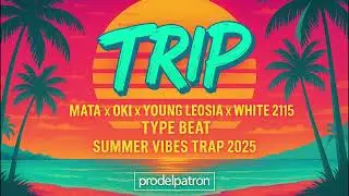 Mata x OKI x Young Leosia x White 2115 Type Beat &ndash; 