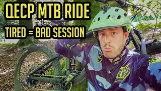 QECP MTB Trails (Out The Back) - Don't MTB When Tired