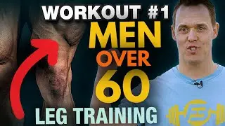 Complete Leg Workout - Over 60 Men (ADVANCED)